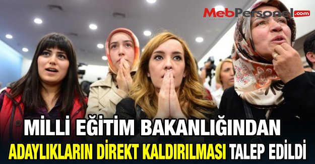 MEB, Öğretmenlerin Adaylığını Direkt Kaldırabilir