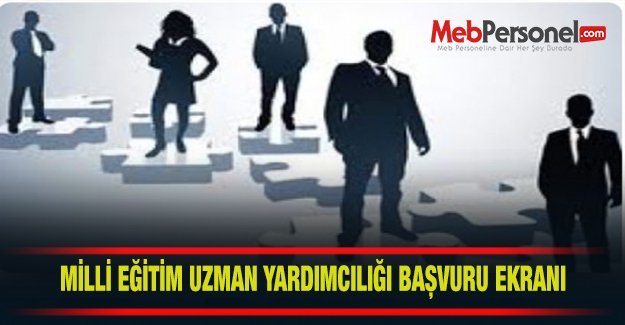 Milli Eğitim Uzman Yardımcılığı Başvuru Ekranı