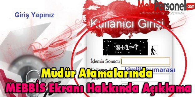 Müdür Atamalarında MEBBİS Ekranı Hakkında Açıklama