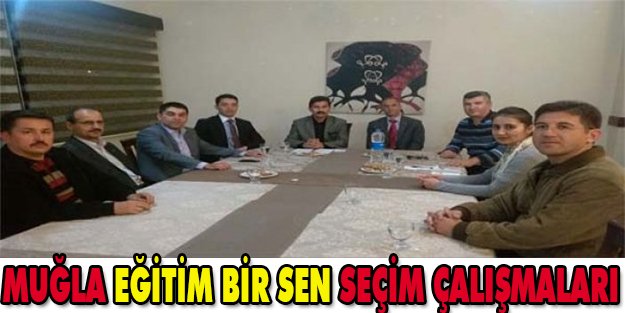 Muğla Eğitim Bir-Sen Seçim Çalışmaları