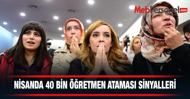 Nisanda 40 Bin Öğretmen Ataması Sinyalleri
