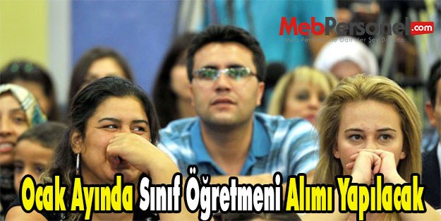 Ocak Ayında Sınıf Öğretmeni Alımı Yapılacak