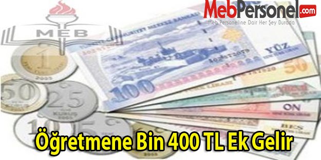 Öğretmene Bin 400 TL Ek Gelir