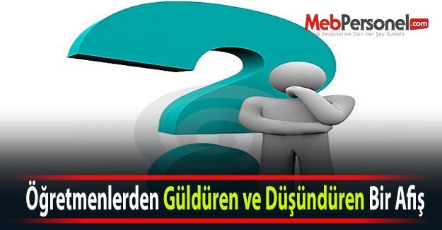 Öğretmenlerden Güldüren ve Düşündüren Bir Afiş