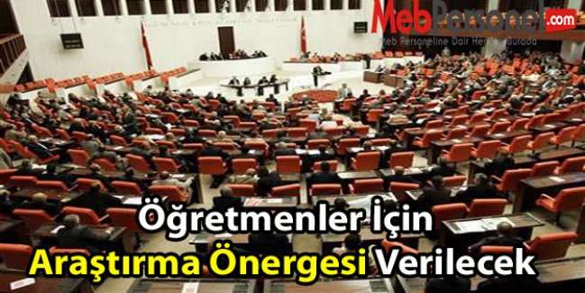 Öğretmenler İçin Araştırma Önergesi Verilecek