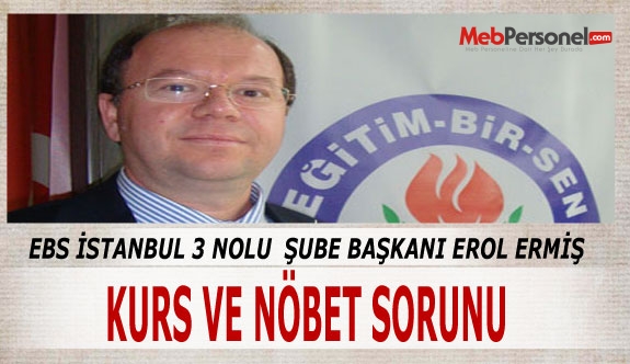 KURS VE NÖBET SORUNU