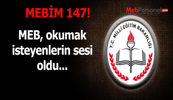 'MEBİM 147' okumak isteyenlerin sesi oldu