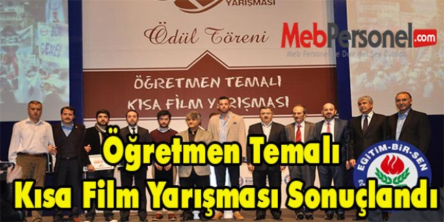 Öğretmen Temalı Kısa Film Yarışması Sonuçlandı