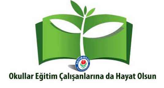 Okullar Eğitim Çalışanlarına da Hayat Olsun
