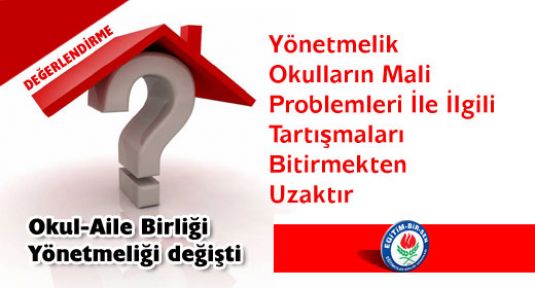 Okul Aile Birliği Yönetmeliğine Dair Görüşler