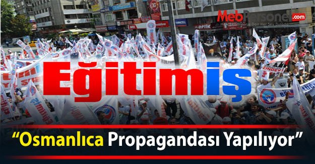 Osmanlıca Propagandası Yapılıyor