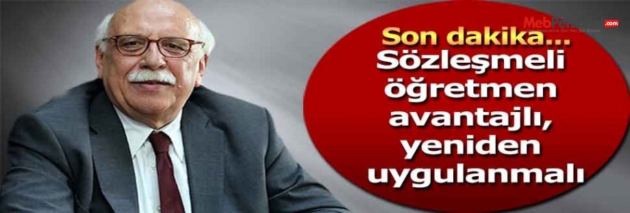 Sözleşmeli öğretmen avantajlı, yeniden uygulanmalı