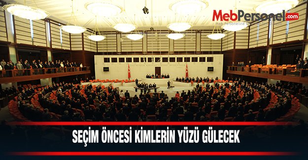 Seçim Öncesi Kimlerin Yüzü Gülecek?