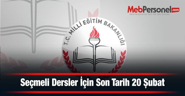 Seçmeli Dersler İçin Son Tarih 20 Şubat