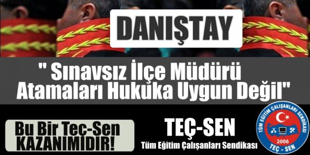 Sınavsız İlçe MEM Müdürü Atanamaz