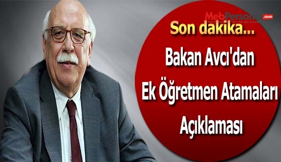 Bakan Avcı'dan Ek Öğretmen Atamaları Açıklaması