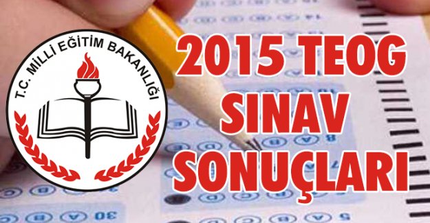 Teog Sınav Sonuçları Bugün Açıklanıyor 2015