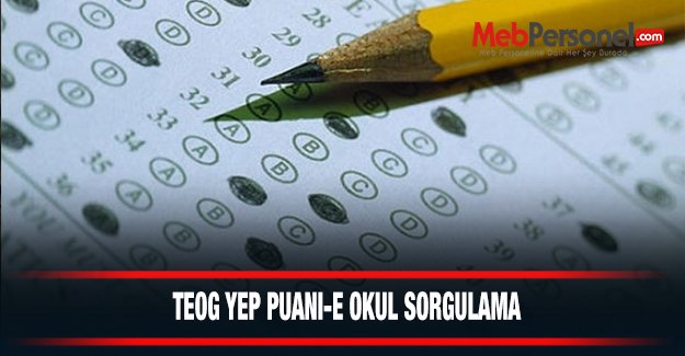 TEOG YEP Puanı E Okul Sorgulama