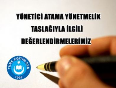 TES ATAMA YÖNETMELİĞİNİ DEĞERLENDİRDİ!