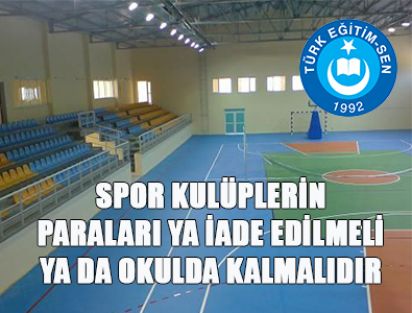 TES: Spor kulüplerinin paraları okullarda kalsın