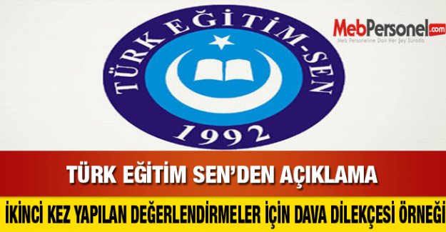 TÜRK EĞİTİM SEN’DEN DAVA DİLEKÇESİ AÇIKLAMASI