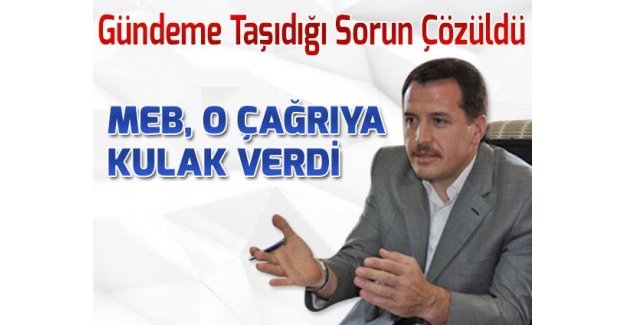 YALÇIN’IN GÜNDEME TAŞIDIĞI SORUN ÇÖZÜLDÜ