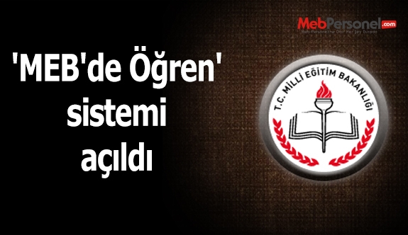 'MEB'de Öğren' sistemi açıldı