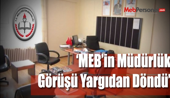 MEB'in Müdürlük Görüşü Yargıdan Döndü