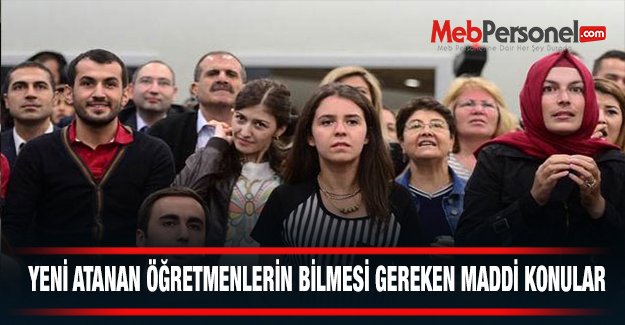 Yeni Atanan Öğretmenlerin Bilmesi Gereken Mali Konular