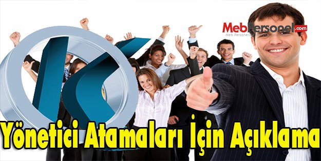Yönetici Atamaları İçin Açıklama