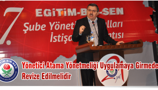 Yönetici Atama Yönetmeliği Uygulamaya Girmeden Revize Edilmelidir