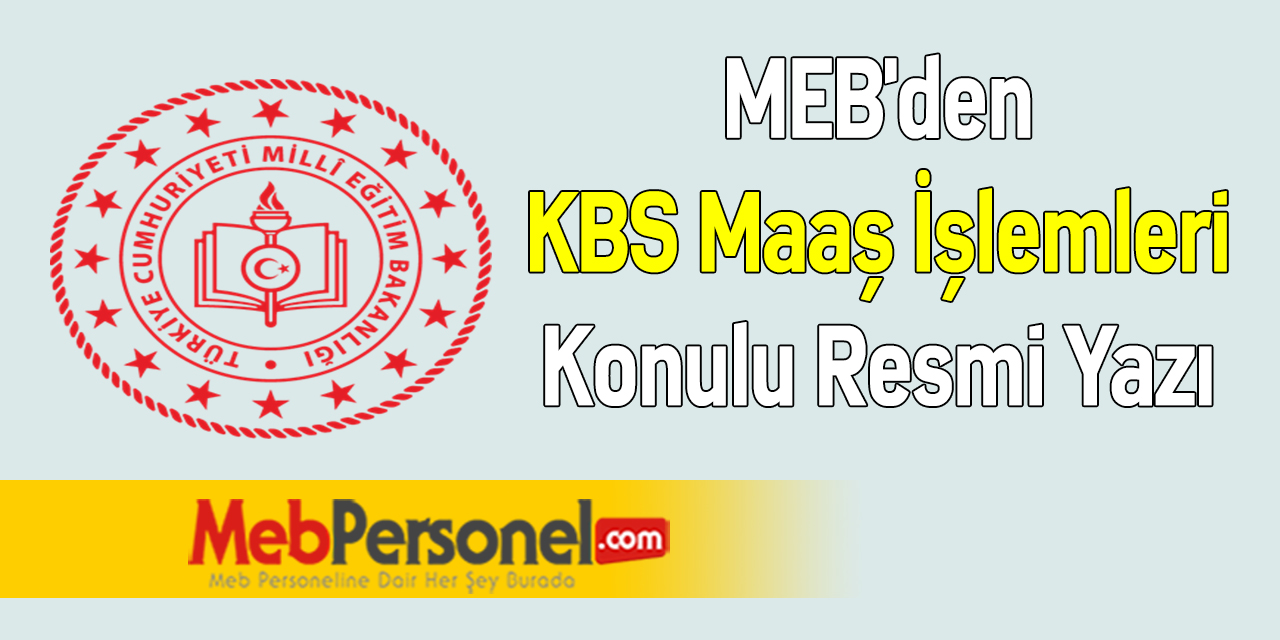 MEB'den ''KBS Maaş İşlemleri'' Konulu Resmi Yazı