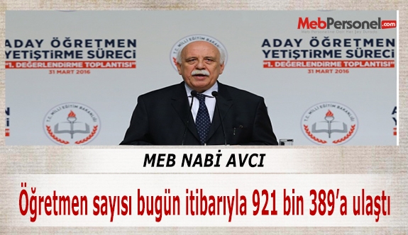 Öğretmen sayısı bugün itibarıyla 921 bin 389’a ulaştı