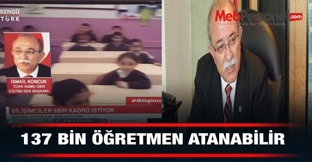 137 BİN ÖĞRETMEN ATANABİLİR - Öğretmen Atamaları -