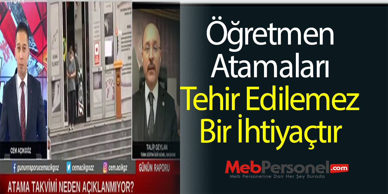 Öğretmen Atamaları Tehir Edilemez Bir İhtiyaçtır