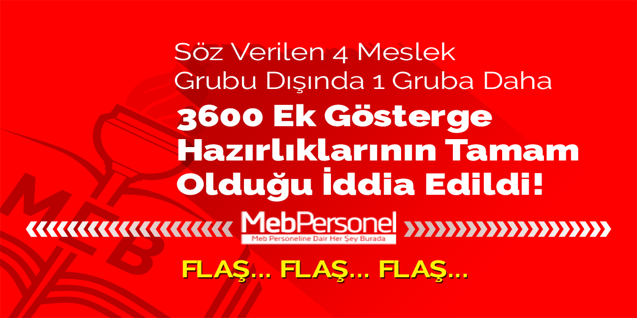 1 Meslek Grubu Daha Eklenerek 5 Meslek Grubuna 3600 Ek Gösterge Hazırlandı!