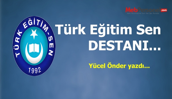 Türk Eğitim-Sen Destanı
