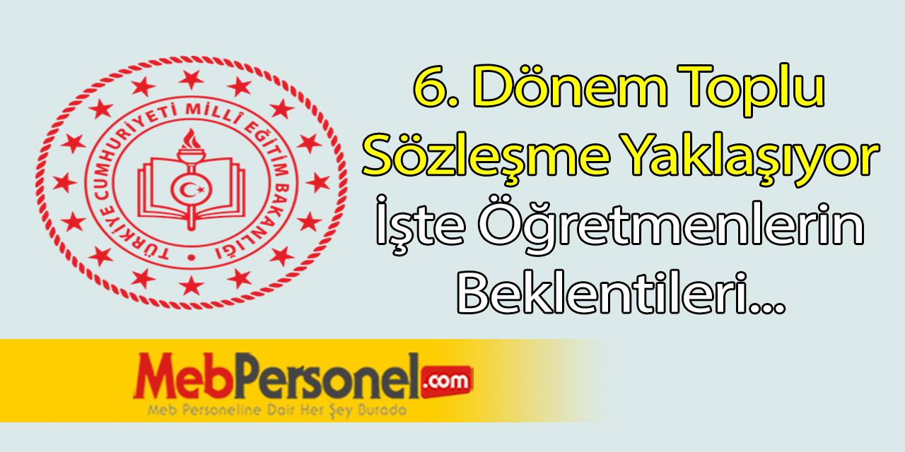 Toplu Sözleşme Görüşmeleri Yaklaşıyor, Öğretmenler Neler Bekliyor?