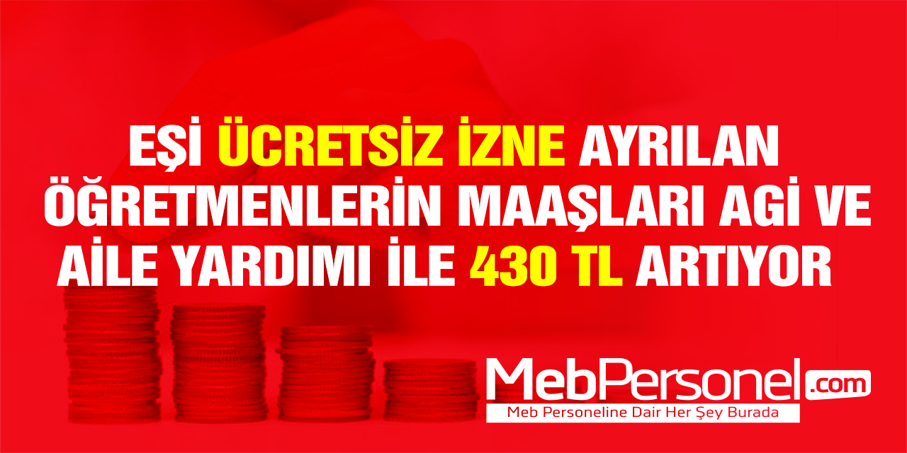 Eşi Ücretsiz İzne Ayrılan Öğretmene Aile Yardımı Ödenir!
