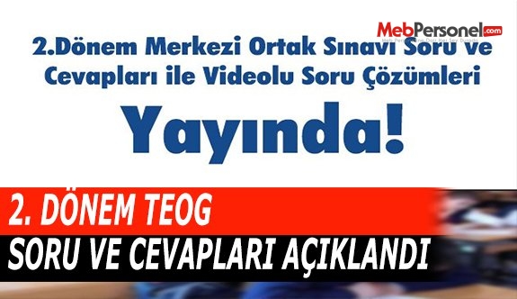 2. DÖNEM TEOG SORU VE CEVAPLARI AÇIKLANDI