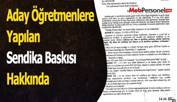Aday Öğretmenlere Yapılan Sendika Baskısı Hakkında