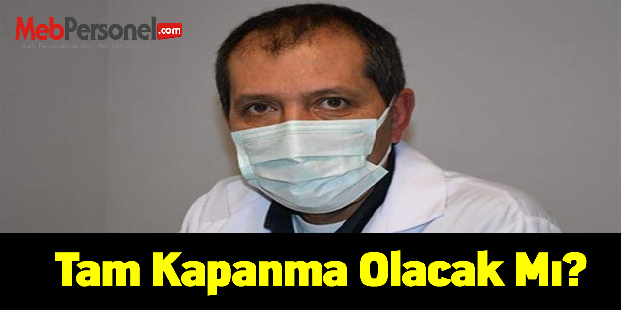 Tam kapanma olacak mı?