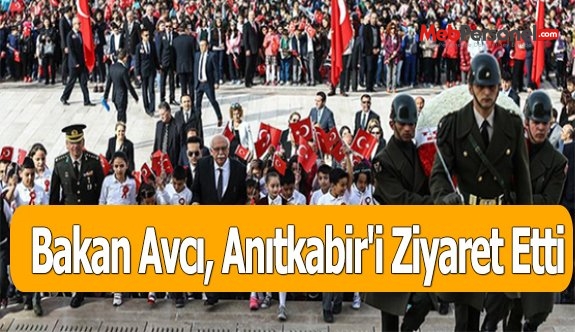 Bakan Avcı, Anıtkabir'i Ziyaret Etti