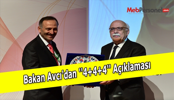 Bakan Avcı'dan ''4+4+4'' Açıklaması
