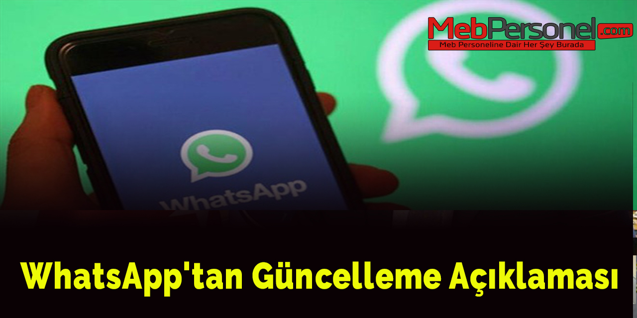 WhatsApp'tan Güncelleme Açıklaması