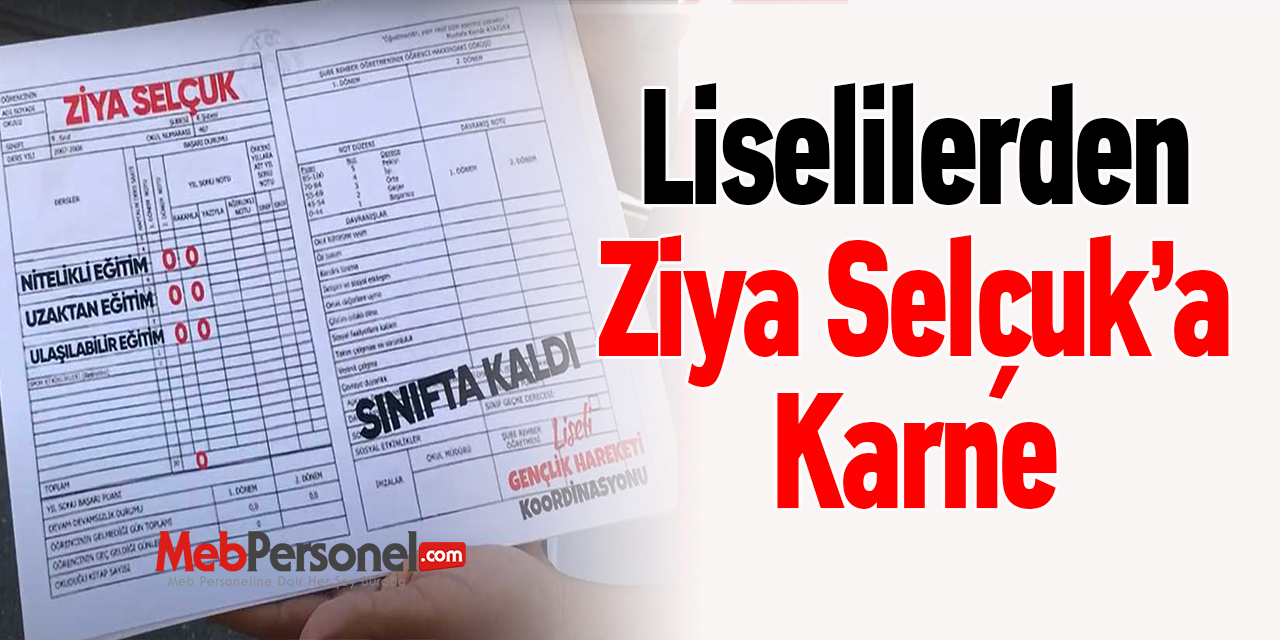 Liselilerden Ziya Selçuk’a Karne