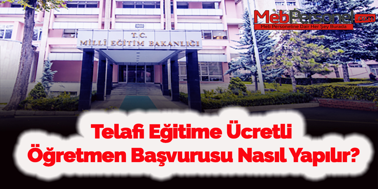 Telafi eğitime ücretli öğretmen başvurusu nasıl yapılır?