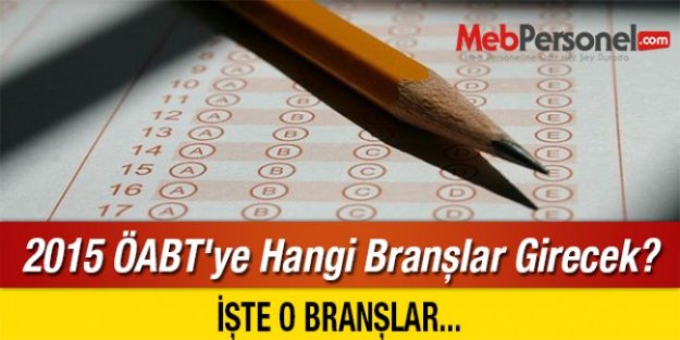 2015 ÖABT Öğretmenlik Alan Sınavı Tüm Detaylar