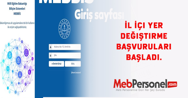 2021 İl İçi yer değiştirme başvuruları mebbis sitemi açıldı.