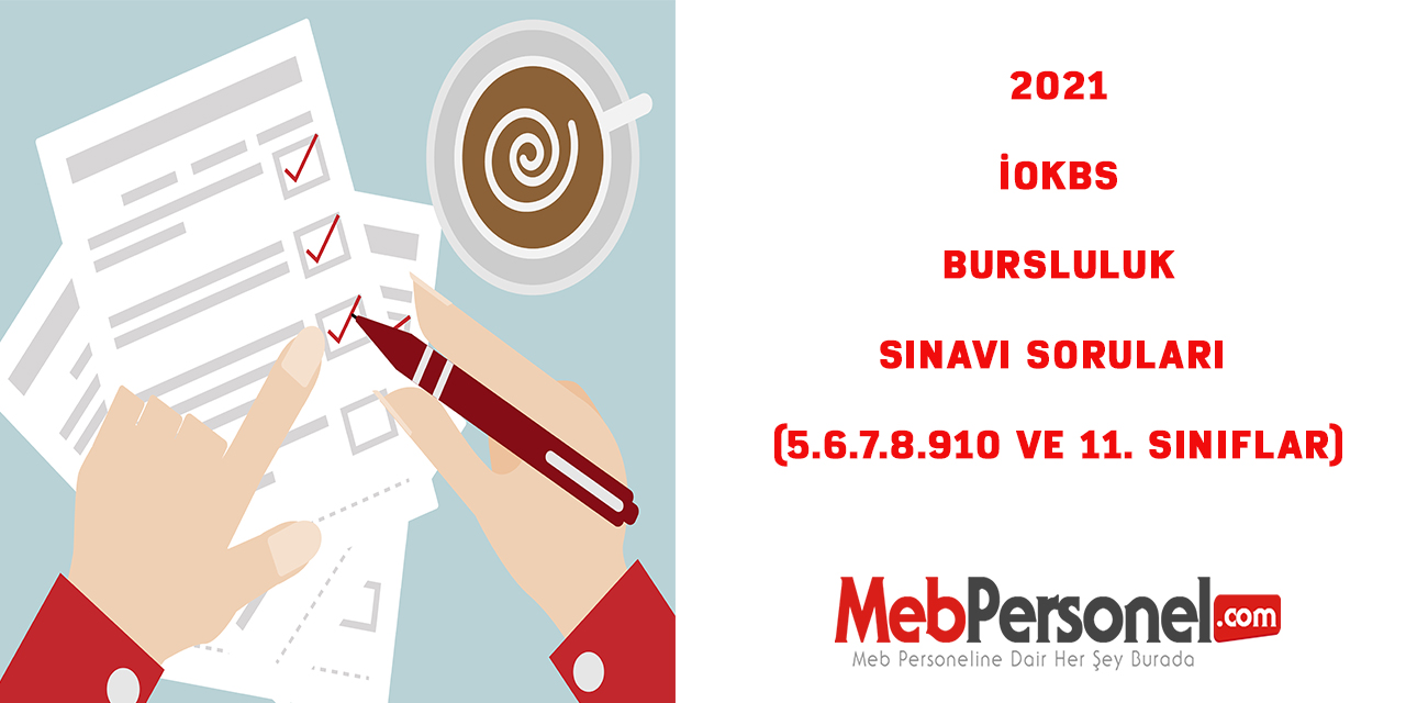 MEB Bursluluk Sınav Soruları iOKBS 2021